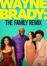 Watch Wayne Brady: The Family Remix 123moviesfree
