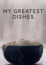 Watch My Greatest Dishes 123moviesfree