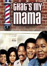 Watch That's My Mama 123moviesfree