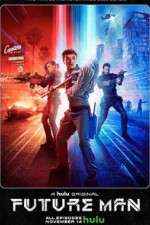 Watch Future Man 123moviesfree