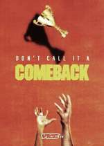 Watch Don\'t Call It a Comeback 123moviesfree