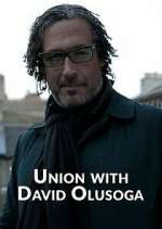 Watch Union with David Olusoga 123moviesfree